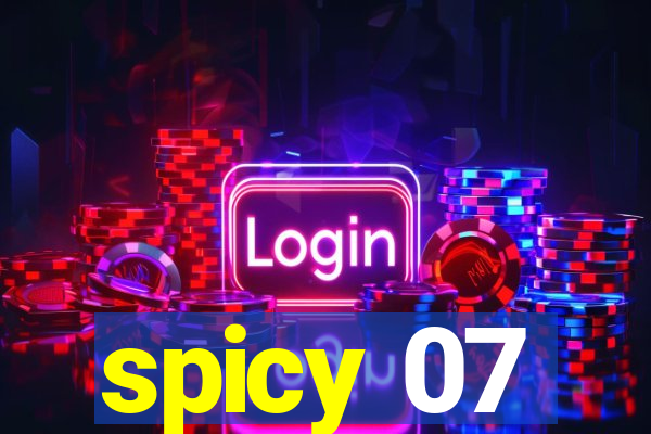 spicy 07